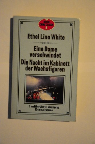 Stock image for Eine Dame verschwindet / Die Nacht im Kabinett der Wachsfiguren for sale by medimops