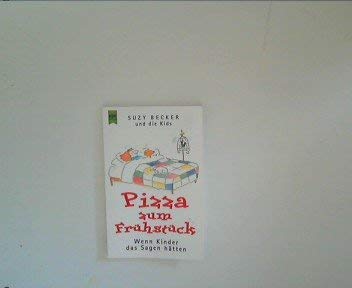 Imagen de archivo de Pizza zum Frhstck a la venta por Versandantiquariat Felix Mcke