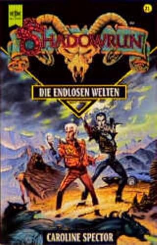 Beispielbild fr Shadowrun. Die endlosen Welten. 21. Band des SHADOWRUN- Zyklus. zum Verkauf von medimops