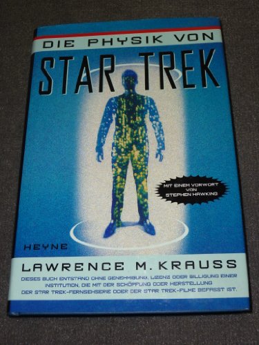 Die Physik von Star Trek. (9783453109810) by Krauss, Lawrence M.