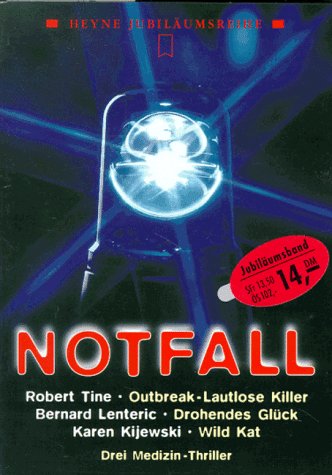 Stock image for Notfall (Outbreak / Drohendes Glck / Wild Kat) for sale by Storisende Versandbuchhandlung