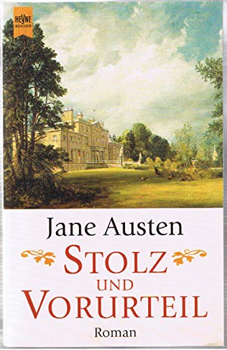Stolz und Vorurteil: Roman (Heyne Allgemeine Reihe (01)) Roman - Austen, Jane