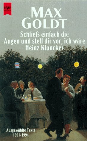 Imagen de archivo de Schlie  einfach die Augen und stell dir vor, ich wäre Heinz Kluncker a la venta por AwesomeBooks