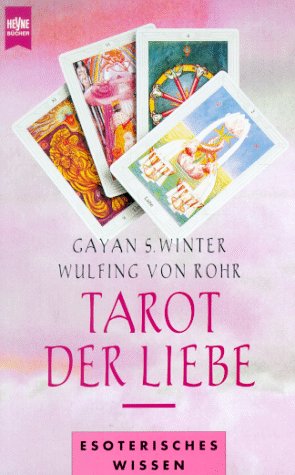 9783453118263: Tarot der Liebe. Positive Lesungen in Partnerschaft und Freundschaft