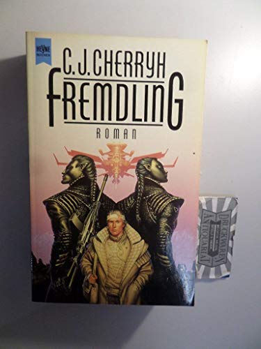 Fremdling - Erster Roman des Atevi-Zyklus, aus dem Amerikanischen von Michael Windgassen, - Cherryh, Caroline Janice,