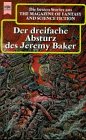 Stock image for The Magazine of Fantasy and Science Fiction, 95. Der dreifache Absturz des Jeremy Baker. for sale by medimops