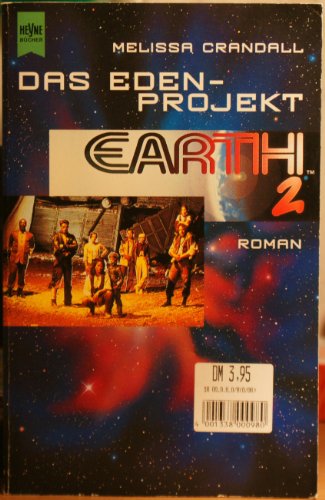 Beispielbild fr Das Eden Projekt - Earth 2 zum Verkauf von 3 Mile Island