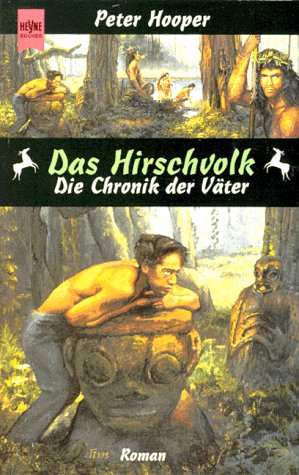 Stock image for Das Hirschvolk. Die Chronik der Vter. for sale by medimops