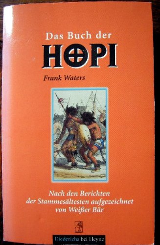 Das Buch der Hopi - Kacha Honaw und Frank Waters