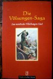 Die Völsungen- Saga. Nordische Nibelungen. - unbekannt