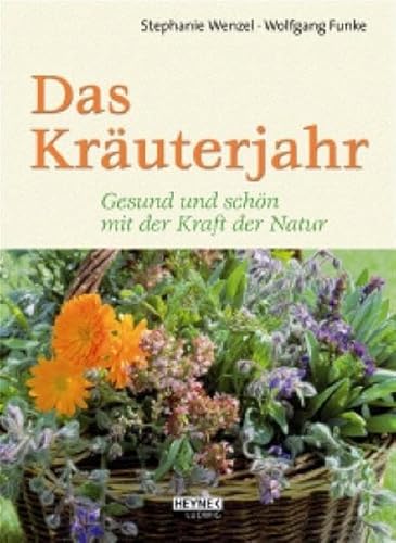 9783453120365: Das Kruterjahr: Gesund und schn mit der Kraft der Natur