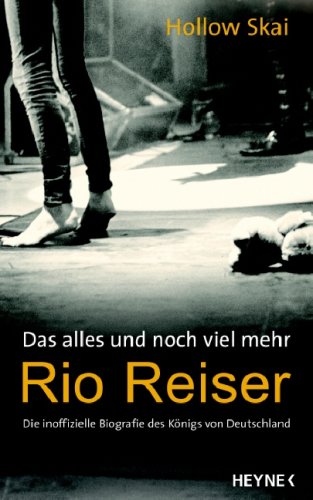 Rio Reiser, Das alles und noch viel mehr, Die inoffizielle Biografie des Königs von Deutschland, Mit Abb., - Skai, Hollow