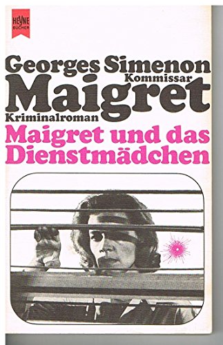 Maigret und das Dienstmädchen. - Georges Simenon