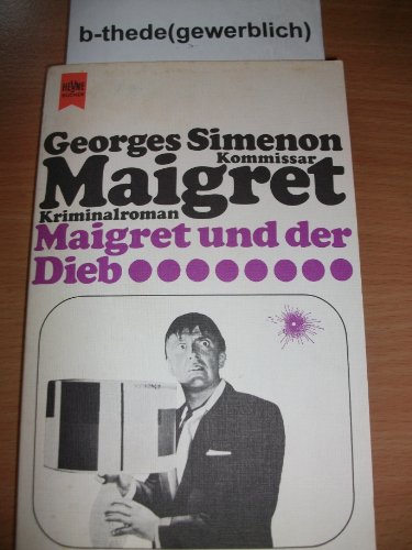 Maigret und der Dieb. - Georges Simenon