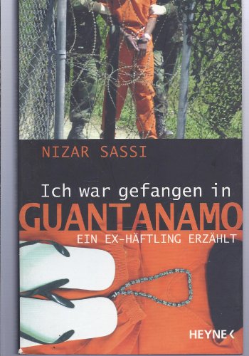 Ich war gefangen in Guantanamo