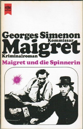 Maigret und die Spinnerin. - Georges Simenon