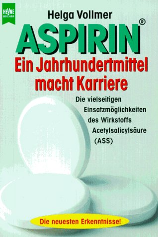 Beispielbild fr Aspirin. Ein Jahrhundertmittel macht Karriere. zum Verkauf von medimops