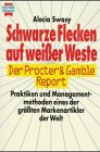 Stock image for Schwarze Flecken auf weier Weste. Der Procter & Gamble Report. for sale by medimops