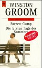 Stock image for Forrest Gump / Die letzten Tage des Sommers. for sale by medimops