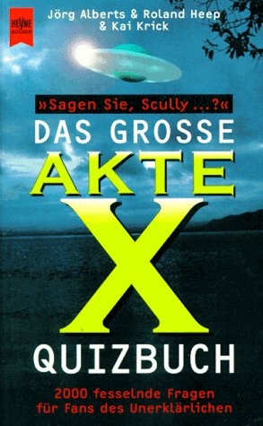 Stock image for Sagen Sie, Scully . ?": Das groe Akte X Quizbuch. 2000 fesselnde Fragen fr Fans des Unerklrlichen for sale by Kultgut