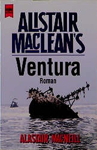 Stock image for Alistair MacLean's Ventura. for sale by ThriftBooks-Dallas