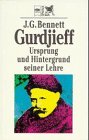 Beispielbild fr Gurdjieff. Ursprung und Hintergrund seiner Lehre. zum Verkauf von medimops