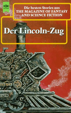 Stock image for Der Lincoln-Zug - The Magazine of Fantasy and Science Fiction-96 for sale by 3 Mile Island