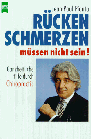 9783453127647: Rckenschmerzen mssen nicht sein. Ganzheitliche Hilfe durch Chiropractic.