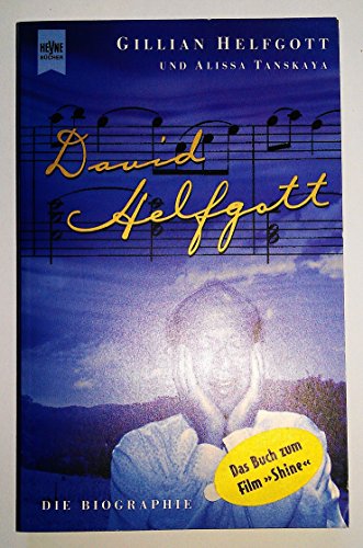 Stock image for David Helfgott. Die Biographie. for sale by medimops