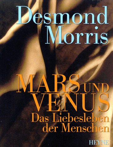 Beispielbild fr Mars und Venus. Das Liebesleben der Menschen zum Verkauf von medimops