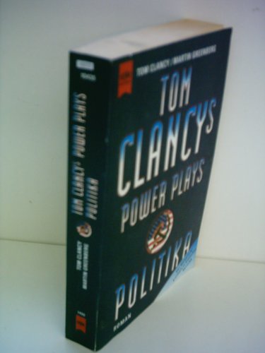 9783453129399: Tom Clancy's Power Plays Politika.