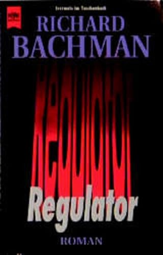 Regulator - Bachman, Richard