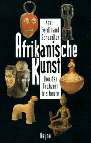 Stock image for Afrikanische Kunst : Von der Frhzeit bis heute. Bearbeitet von Elisabeth Blay. for sale by Antiquariat KAMAS
