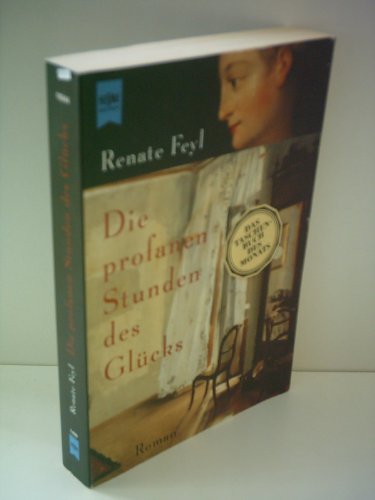 Stock image for Die profanen Stunden des Glcks for sale by Storisende Versandbuchhandlung