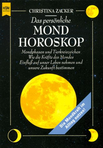 Beispielbild fr Das persnliche Mondhoroskop zum Verkauf von medimops