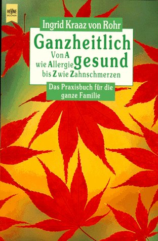 Stock image for Ganzheitlich gesund for sale by medimops