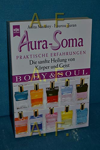 Stock image for Aura-Soma. Praktische Erfahrungen - Die sanfte Heilung von Krper und Geist. for sale by medimops