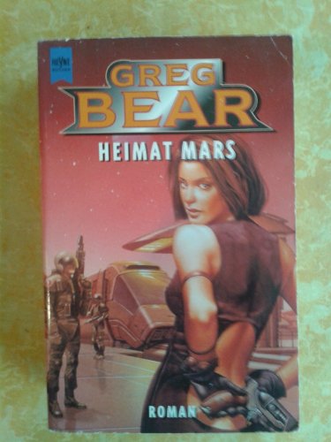 Heimat Mars (signiert) - Bear, Greg