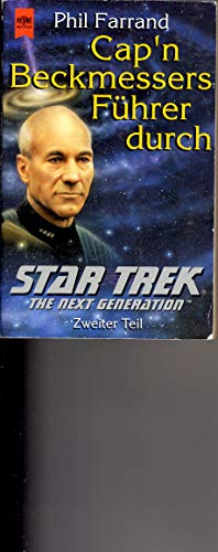 Imagen de archivo de Cap'n Beckmessers Fhrer durch Star Trek - The Next Generation 2. a la venta por medimops