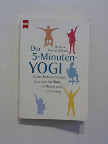 Beispielbild fr Heyne Kompakt Info, Nr.2, Der Fnf-Minuten-Yogi zum Verkauf von medimops