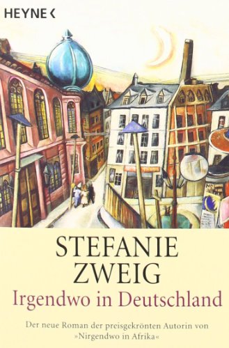 Irgendwo in Deutschland: Roman - Zweig, Stefanie