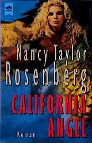 9783453137479: California Angel. by Rosenberg, Nancy Taylor; Taylor Rosenberg, Nancy [Edizione Tedesca]
