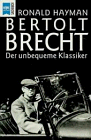 Beispielbild fr Bertolt Brecht. Der unbequeme Klassiker. zum Verkauf von medimops