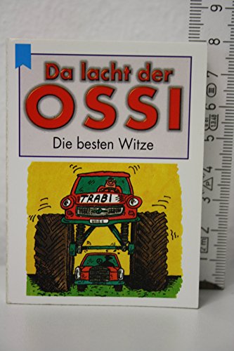 Stock image for Da lacht der Ossi, Die besten Witze, Originalausgabe for sale by Sigrun Wuertele buchgenie_de