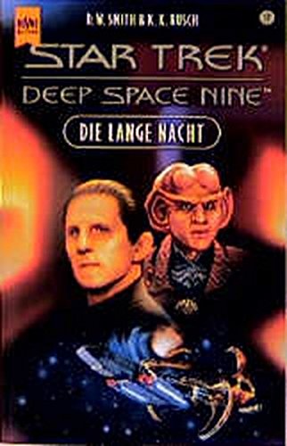 Beispielbild fr Die lange Nacht. Star Trek. Deep Stapce Nine. Band 17. zum Verkauf von medimops
