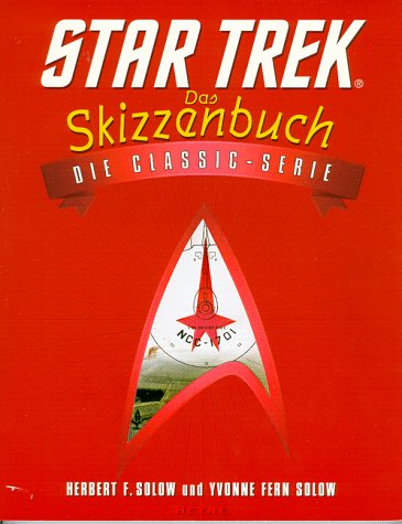Stock image for Star Trek - Das Skizzenbuch. Die Classic Serie for sale by Versandantiquariat Jena