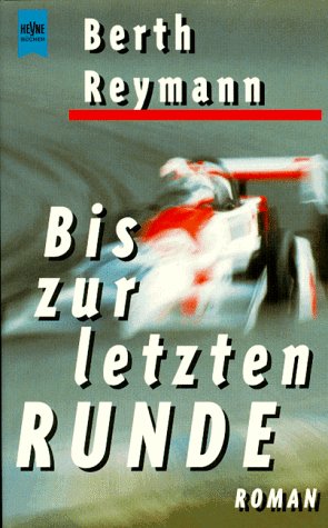 Stock image for BIS ZUR LETZTEN RUNDE for sale by Neil Shillington: Bookdealer/Booksearch