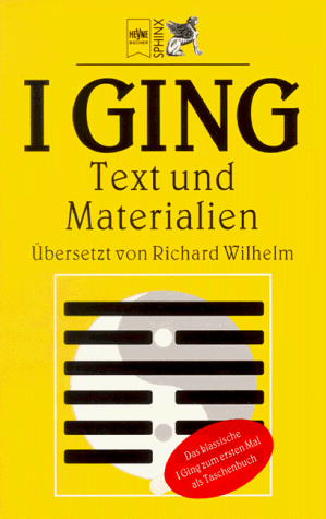 I Ging. Text und Materialien