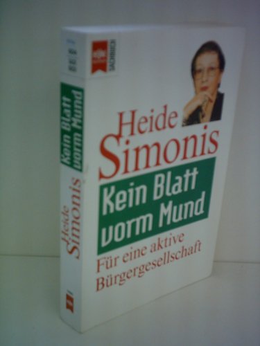 Stock image for Kein Blatt vorm Mund for sale by Leserstrahl  (Preise inkl. MwSt.)