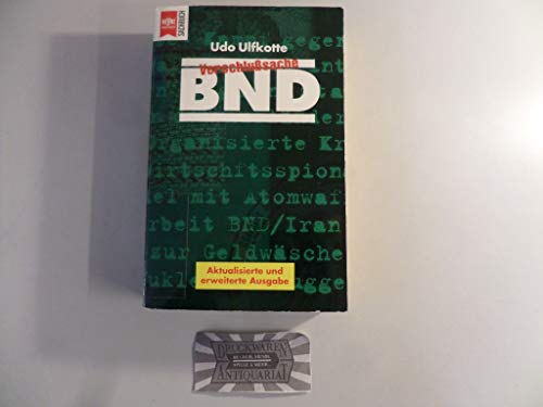 Verschlusssache BND, Aktualisierte Und Erweiterte Aufl.;